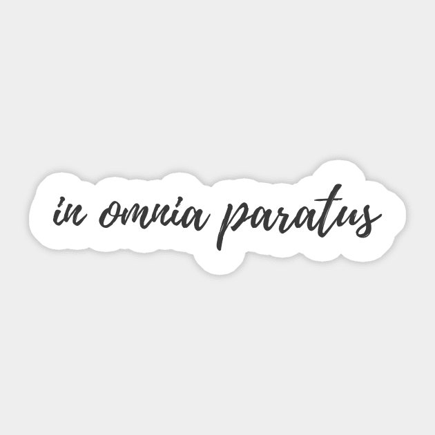 In Omnia Paratus Sticker by ryanmcintire1232